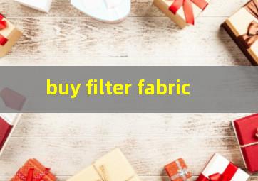 buy filter fabric